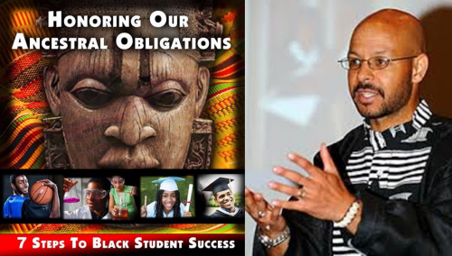Chike Akua - Honoring Our Ancestral Obligations: 7 Steps to Black Student Success