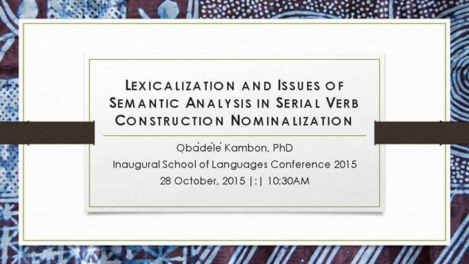 Lexicalization and Issues of Semantic Analysis In Serial Verb Construction Nominalization