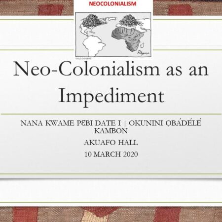 Neo-Colonialism as an Impediment: “Why Afrika has not harnessed its full potential.”