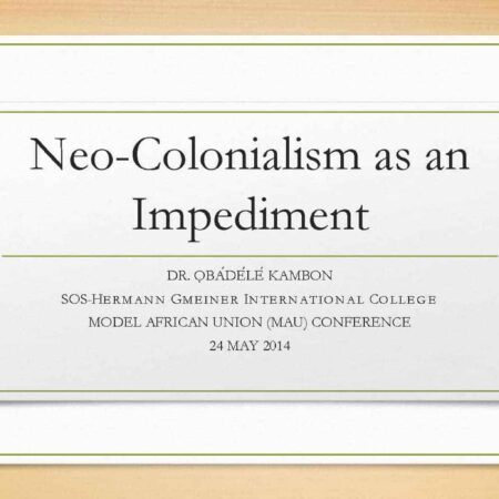 Neo-Colonialism as an Impediment