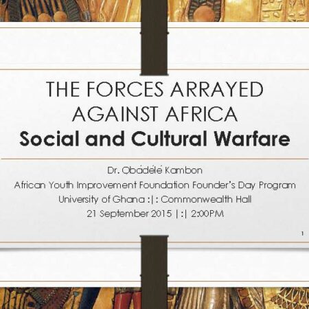 The Forces Arrayed Against Africa: Social and Cultural Warfare