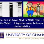 “You Can Sit Down Next to white Folks – on the Toilet” – Integration, Apartheid, and Untouchability