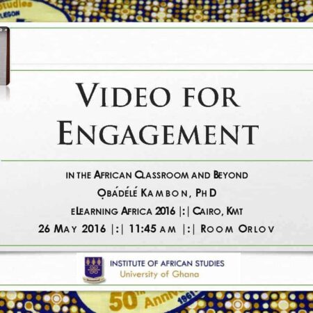 Video for Engagement in the African Classroom and Beyond